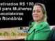 Assegurados R$ 100 mil para Mulheres Chocolateiras de Teixeirópolis