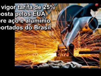 Novas tarifas de Trump sobre aço e alumínio do Brasil entram em vigor