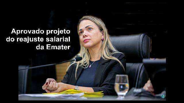 láudia de Jesus comemora aprovação do reajuste salarial da Emater