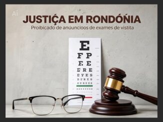 Justiça proíbe ótica de anunciar consultas e exames de vista em Rondônia